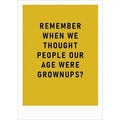 Foil Card - Remember Grown Ups