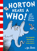 Horton Hears A Who And Other Horton Stories [3 Books In 1]