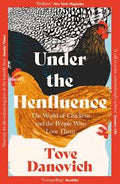 Under The Henfluence