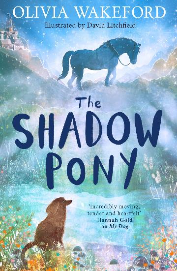 The Shadow Pony: A Phenomenally Moving Middle-grade Animal Story That Children Will Fall In Love With