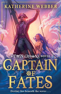 Captain Of Fates: A Twin Crowns Novel