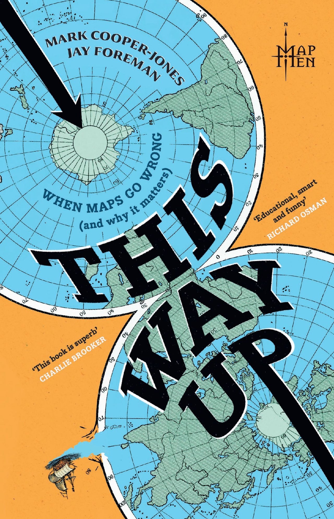 This Way Up: When Maps Go Wrong (and Why It Matters)