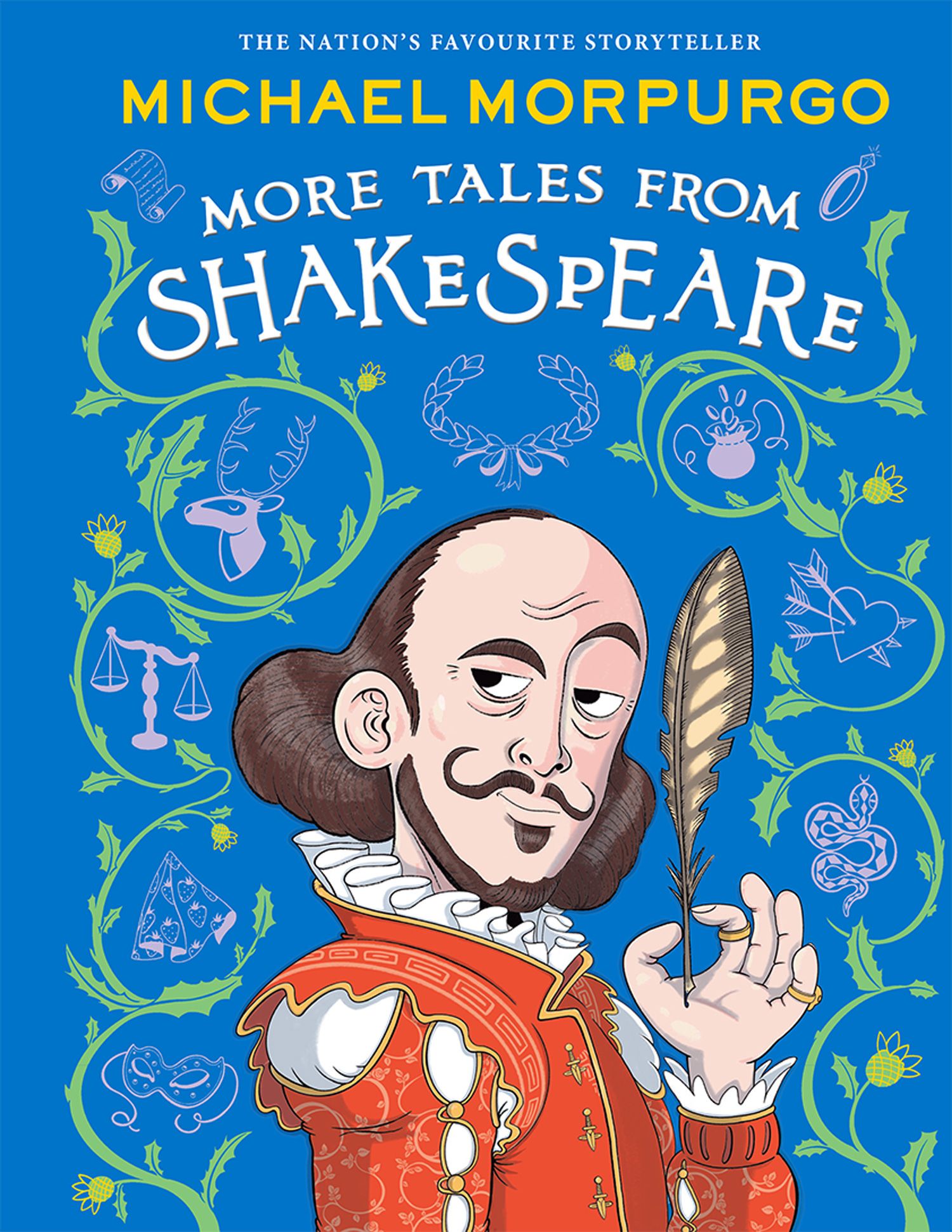 More Tales From Shakespeare: A Beautifully Illustrated Children's Collection Of Shakespeare's Plays, Retold By The Bestselling Storyteller.