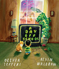 A Day Off School: The Hilarious New Picture Book Full Of Action And Adventure