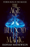 Age Of Blood And Magic
