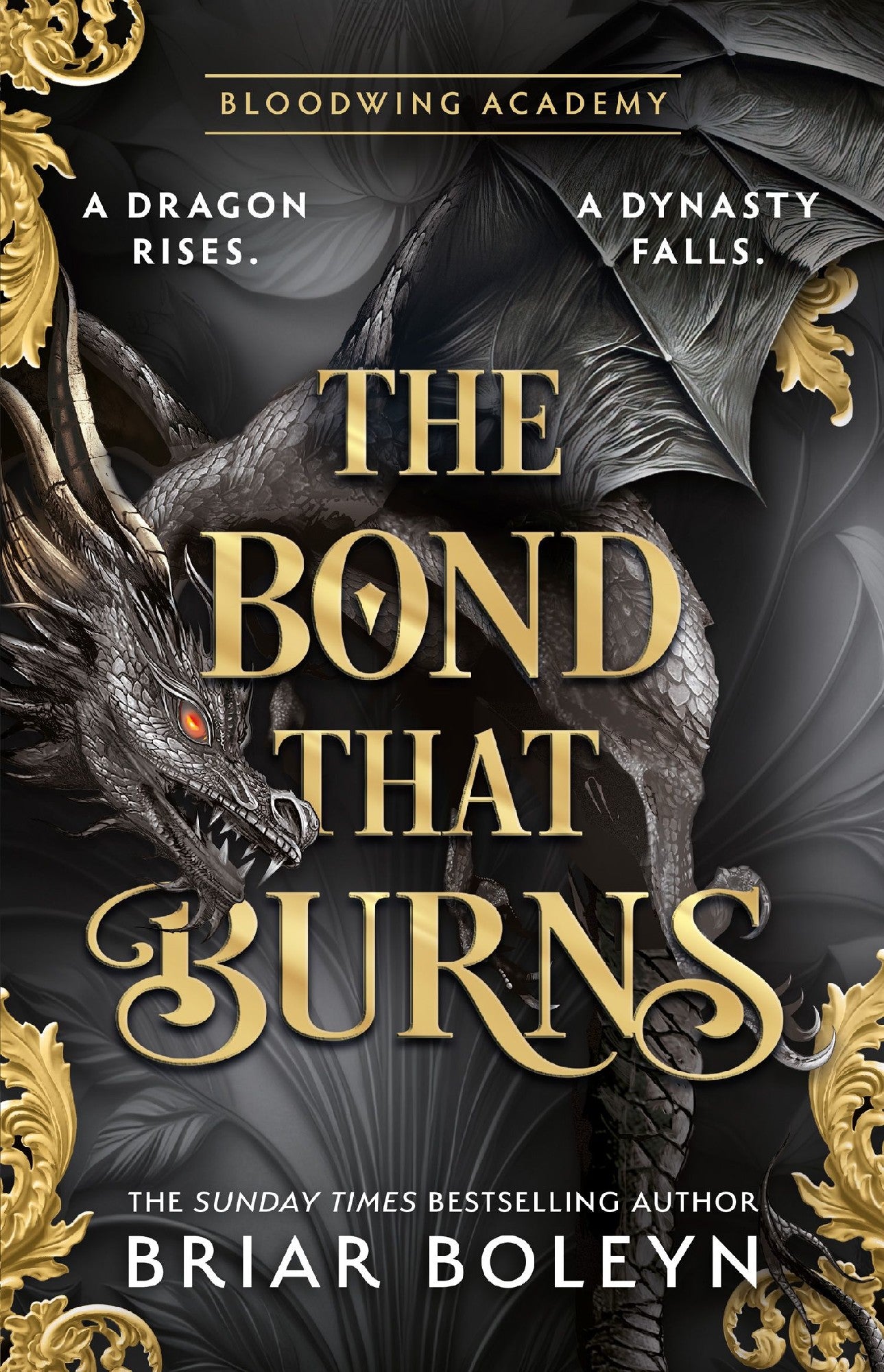 The Bond That Burns: The New And Hottest, Must-read Dark Academia, Enemies-to-lovers Fantasy Romance, With Dragons And Vampires, For 2025! (bloodwi