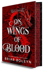 On Wings Of Blood [hb Special Edition]: The New And Hottest, Must-read Dark Academia, Enemies-to-lovers Fantasy Romance, With Dragons And Vampires,