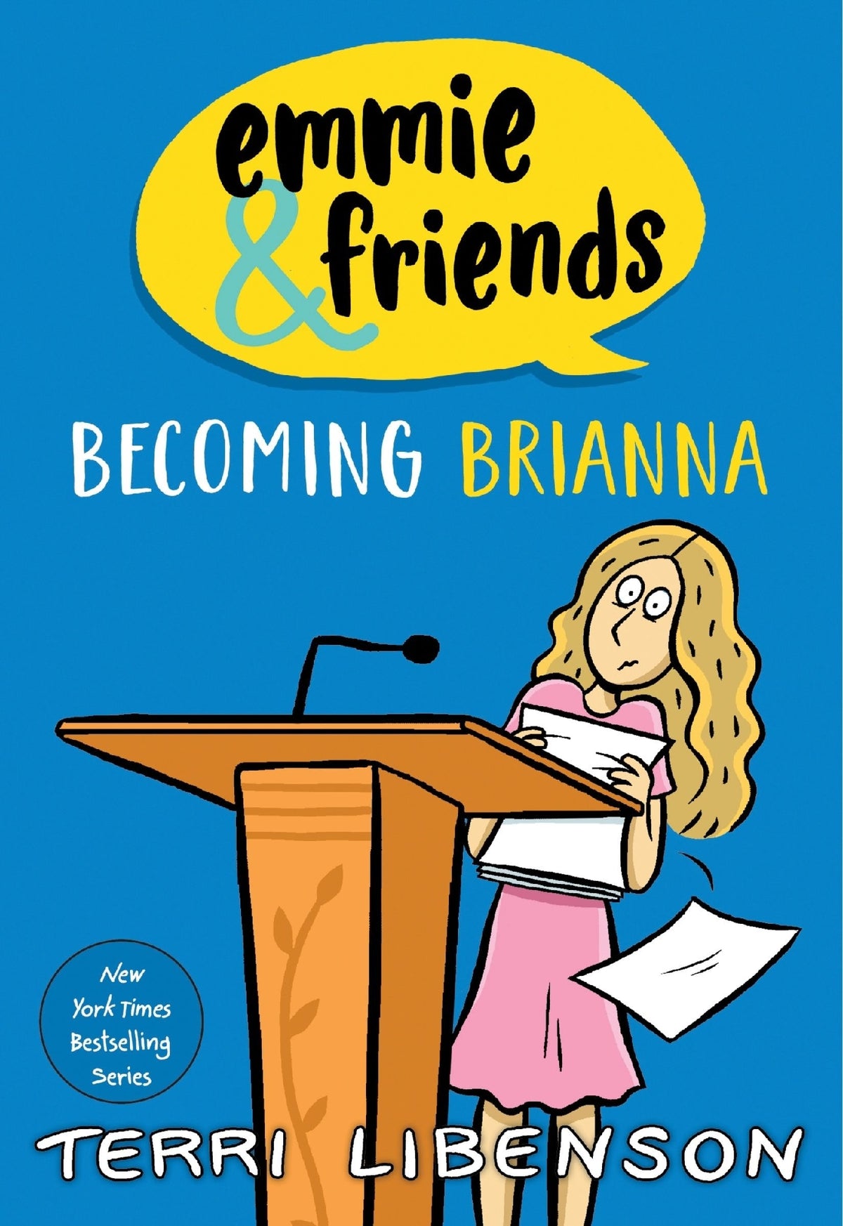 Becoming Brianna: An Emmie & Friends Graphic Novel