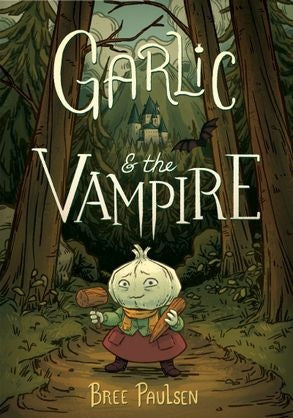 Garlic And The Vampire Graphic Novel