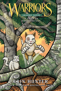 Thumbnail for Warriors A Thief In Thunderclan Graphic Novel