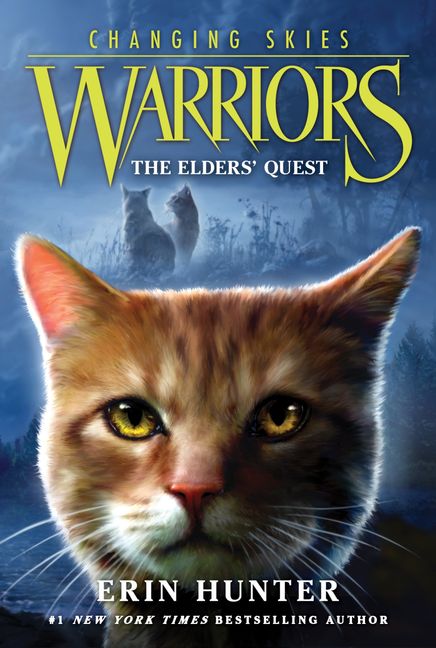 Warriors Changing Skies #1 The Elders' Quest