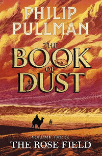 Thumbnail for The Rose Field: The Book Of Dust Volume Three