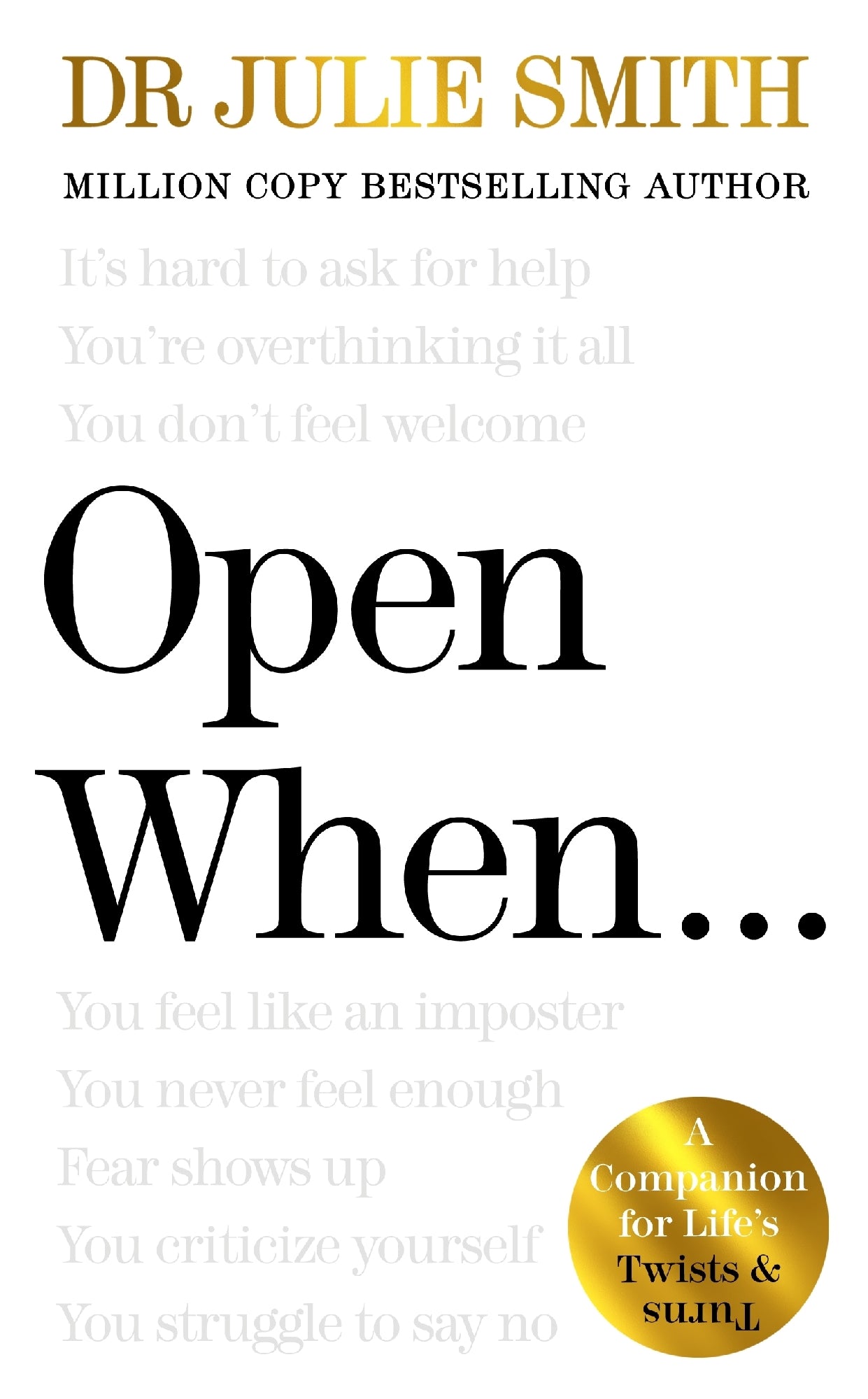 Open When