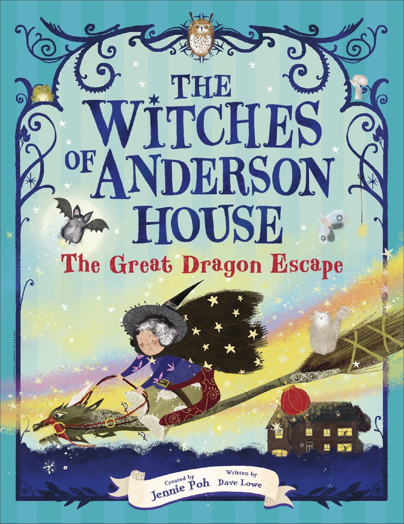 The Witches Of Anderson House: The Great Dragon Escape