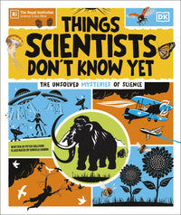 Thumbnail for Things Scientists Don't Know Yet