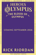 Blood Of Olympus: The Graphic Novel (heroes Of Olympus Book 5)