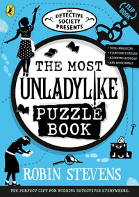 Thumbnail for The Detective Society Presents: The Most Unladylike Puzzle Book