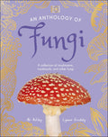 Anthology Of Fungi