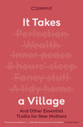 It Takes A Village
