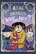 Witches Of Brooklyn: What The Hex?!