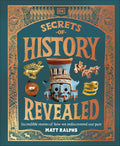 Secrets Of History Revealed