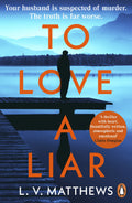 To Love A Liar
