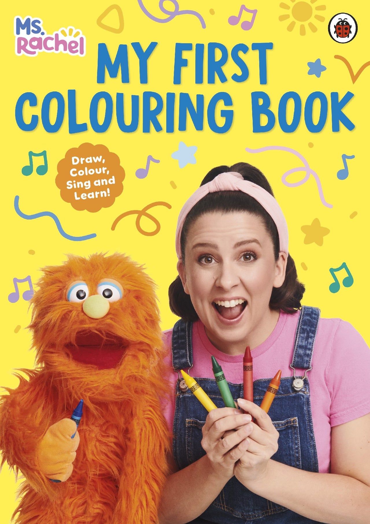 Ms Rachel: My First Colouring Book