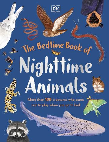 The Bedtime Book Of Nighttime Animals