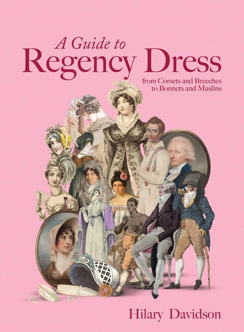 A Guide To Regency Dress