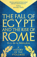 The Fall Of Egypt And The Rise Of Rome