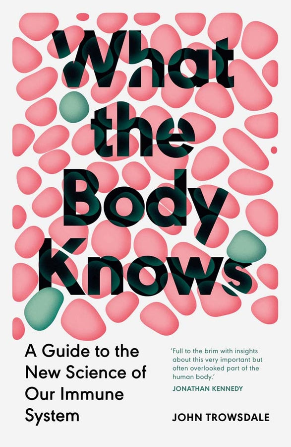 What The Body Knows