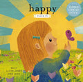 Happy: A Song Of Joy And Thanks For Little Ones, Based On Psalm 92