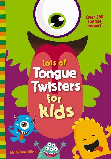 Lots Of Tongue Twisters For Kids