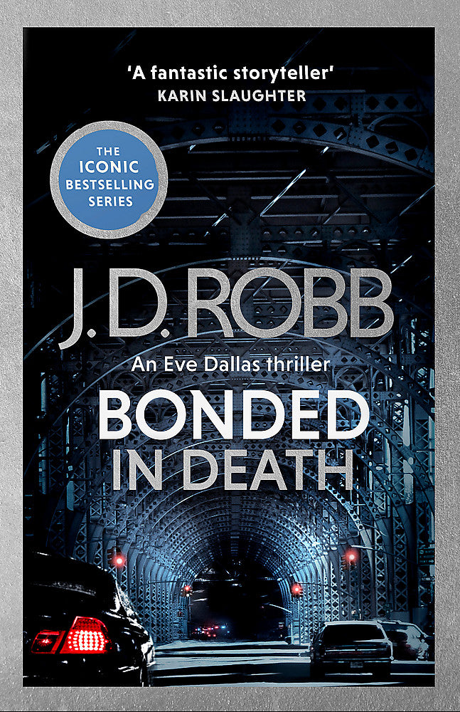 Bonded In Death: An Eve Dallas Thriller (in Death 60)