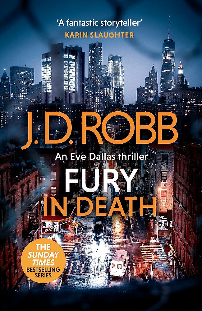 Fury In Death: An Eve Dallas Thriller (in Death 63)