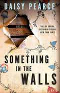 Something In The Walls