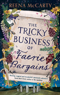 The Tricky Business Of Faerie Bargains
