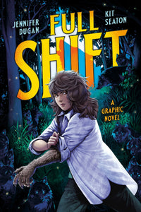 Thumbnail for Full Shift: A Graphic Novel