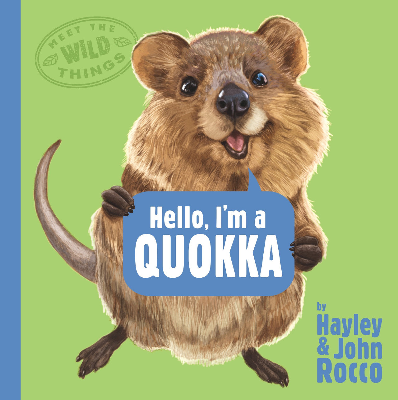 Hello, I'm A Quokka (meet The Wild Things, Book 3)