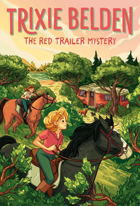 Thumbnail for The Red Trailer Mystery: Trixie Belden