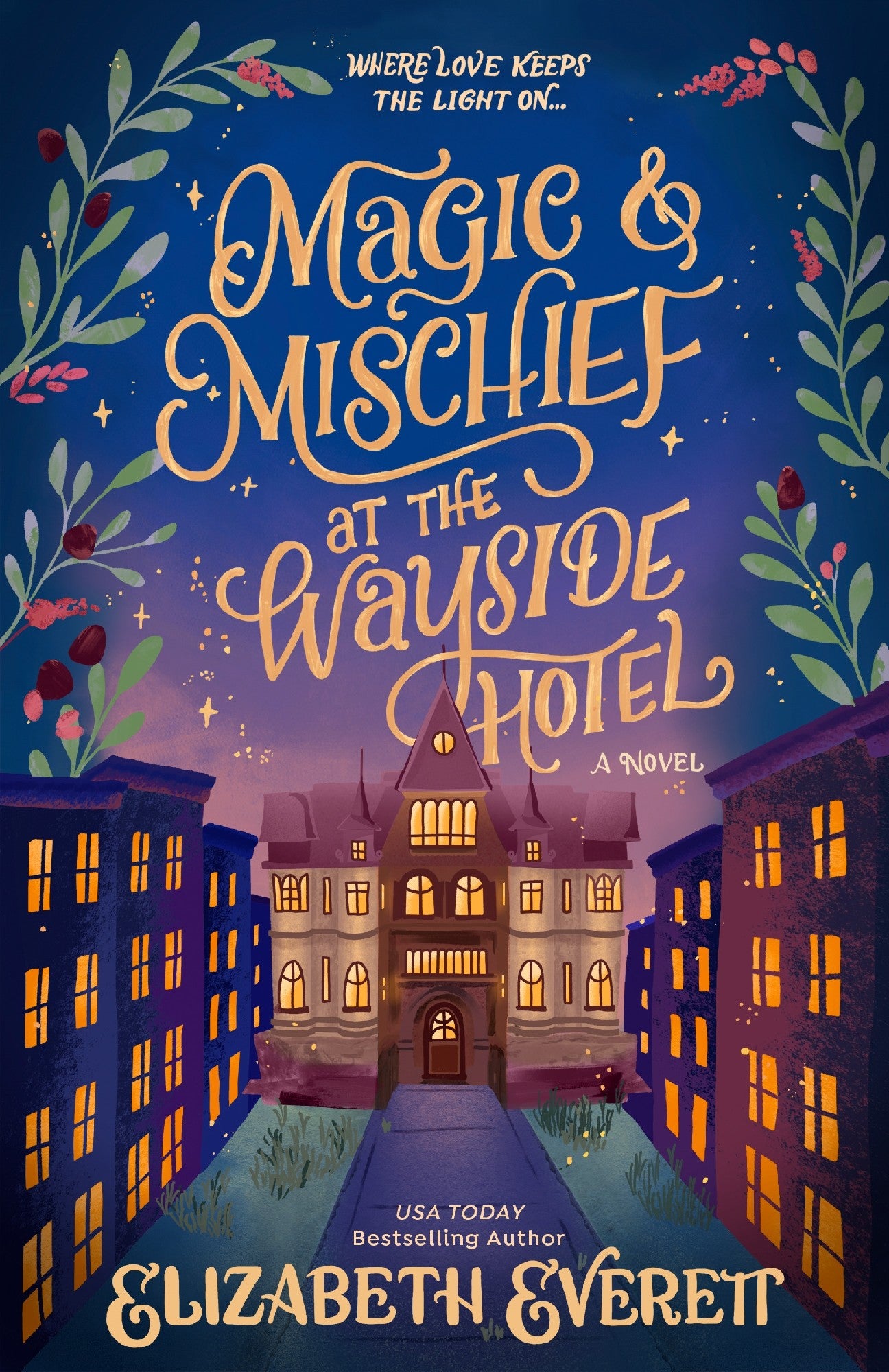 Magic And Mischief At The Wayside Hotel