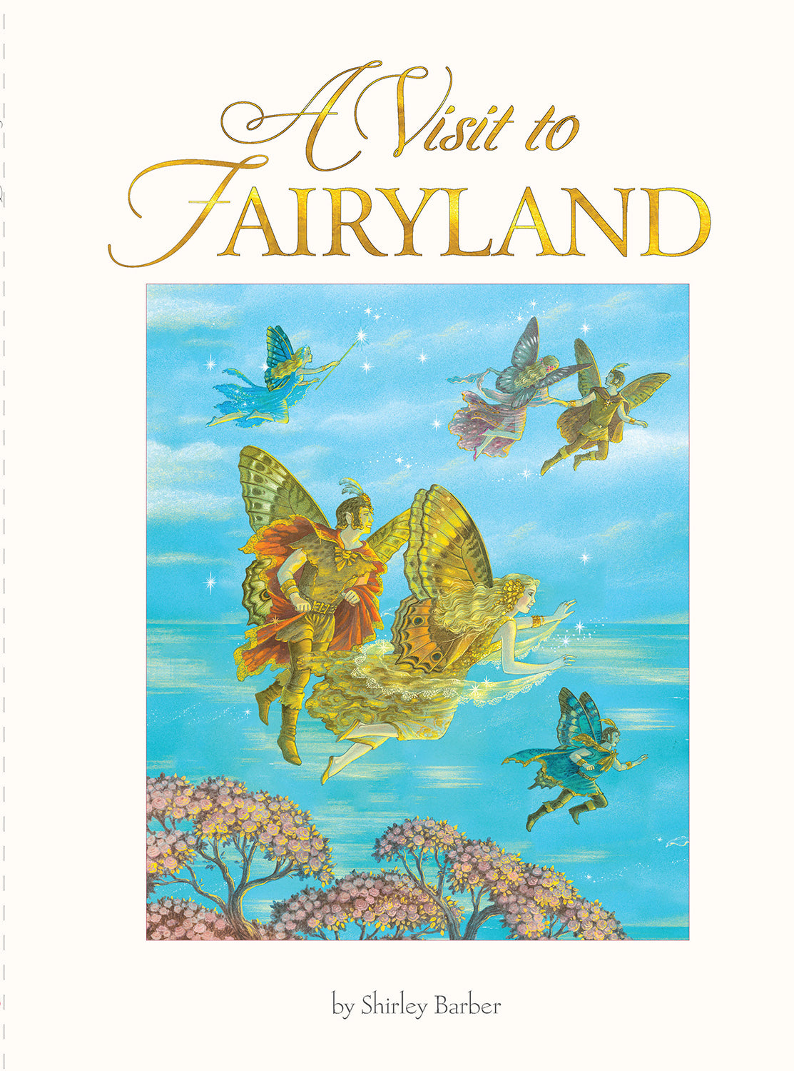 A Visit To Fairyland (lenticular Edition)