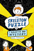 The Skeleton Puzzle (goldfish Boy #3)