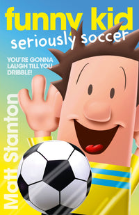 Thumbnail for Funny Kid Seriously Soccer (funny Kid, #14)