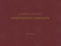 Thumbnail for Julien Playoust: Investigating Landscape
