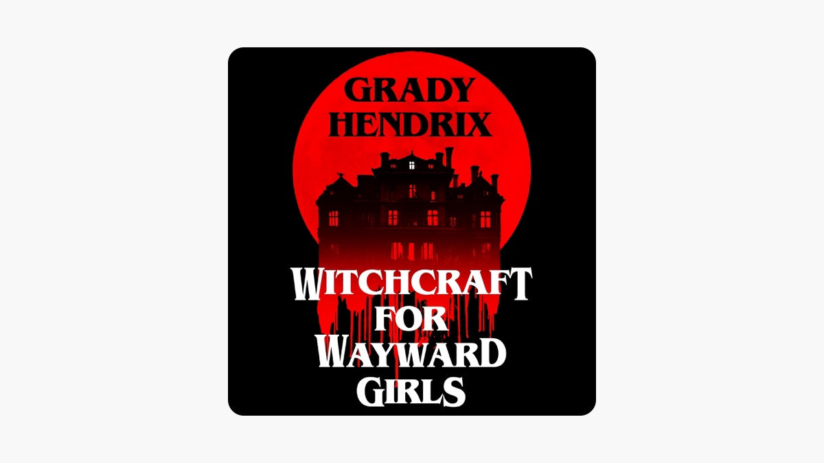 Witchcraft For Wayward Girls