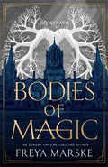 Bodies Of Magic