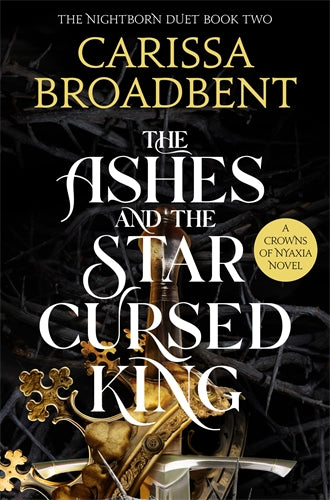 The Ashes And The Star-cursed King