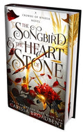The Songbird And The Heart Of Stone