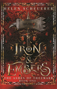Thumbnail for Iron & Embers: The Ashes Of Thezmarr Book 1